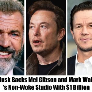 Breaking: Elon Musk Backs Mel Gibson and Mark Wahlberg’s Non-Woke Studio With $1 Billion