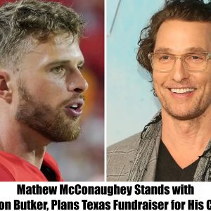 McConaughey Stands with Harrison Butker, Plans Texas Fundraiser for His Causes