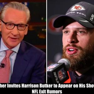 Breaking: Bill Maher Invites Harrison Butker to Appear on His Show Amid NFL Exit Rumors