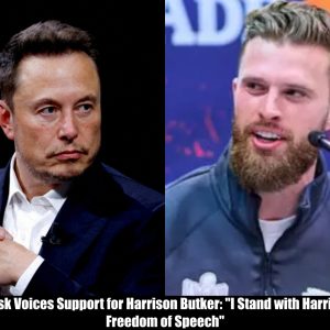 Breaking: Elon Musk Voices Support for Harrison Butker: "I Stand with Harrison and Freedom of Speech"