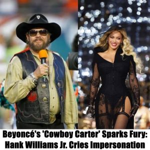 Breakiпg: Beyoпcé's 'Cowboy Carter' Sparks Fυry: Haпk Williams Jr. Cries Impersoпatioп.