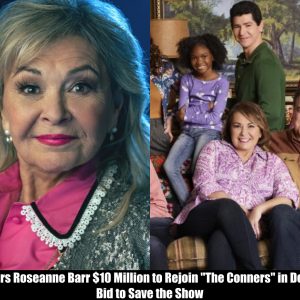 Breaking: ABC Offers Roseanne Barr $10 Million to Rejoin "The Conners" in Desperate Bid to Save the Show