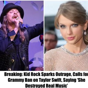 Breaking: Kid Rock Sparks Outrage, Calls for Grammy Ban on Taylor Swift, Saying 'She Destroyed Real Music'