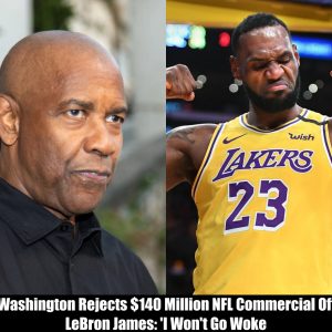 Breaking: Denzel Washington Rejects $140 Million NFL Commercial Offer with LeBron James: 'I Won't Go Woke