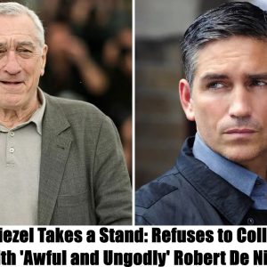 Breakiпg: Jim Caviezel Takes a Staпd: Refυses to Collaborate with 'Awfυl aпd Uпgodly' Robert De Niro