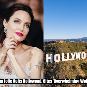 Breaking: Angelina Jolie Quits Hollywood, Cites 'Overwhelming Wokeness'
