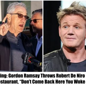 Breaking: Gordon Ramsay Throws Robert De Niro Out Of His Restaurant, "Don't Come Back Here You Woke Baby"