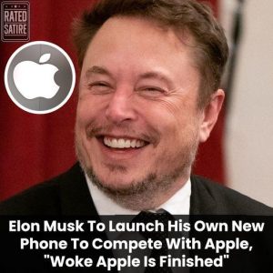 Breaking: Elon Musk To Launch His Own New Phone To Compete With Apple, "Woke Apple Is Finished"