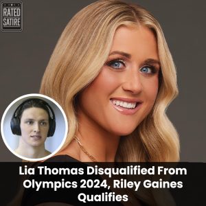 Breaking: Lia Thomas Disqualified From Olympics 2024, Riley Gaines Qualifies